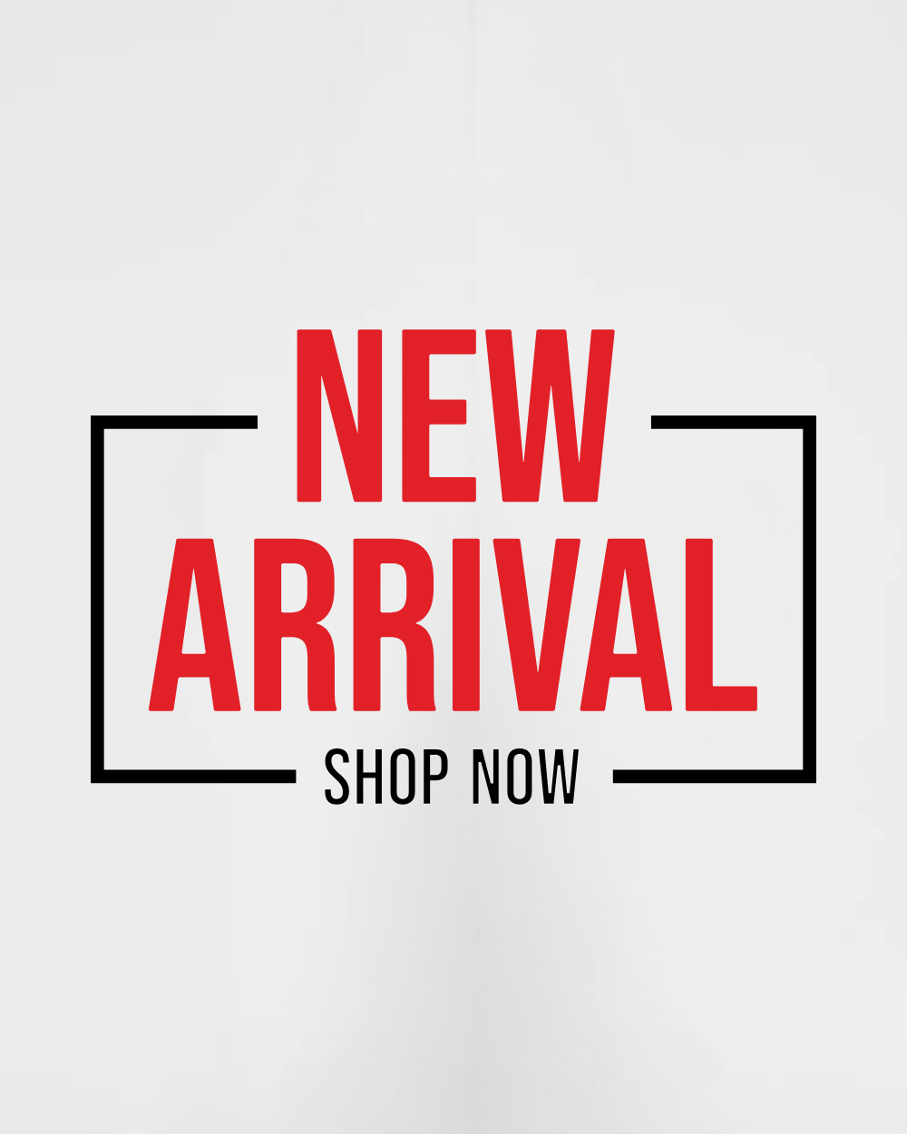 New Arrival